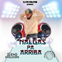 Nalgas Pa Arriba By Dj Evo Evolution