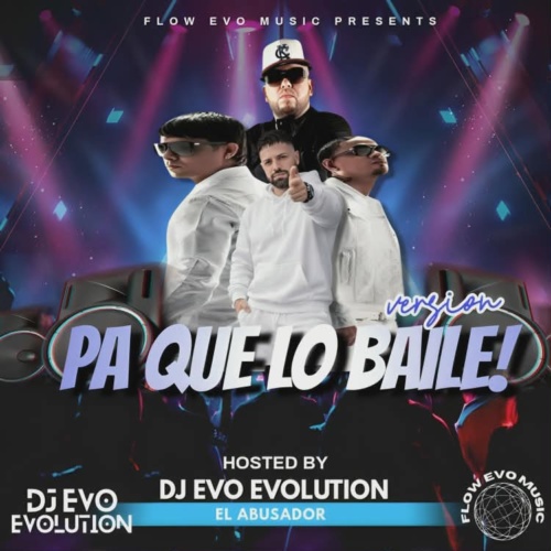 PLAN B FT ÑEJO PA QUE LO BAILEN BY DJ EVO EVOLUTION