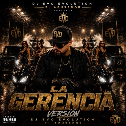 LA GERENCIA VERSION DJ EVO EVOLUTION